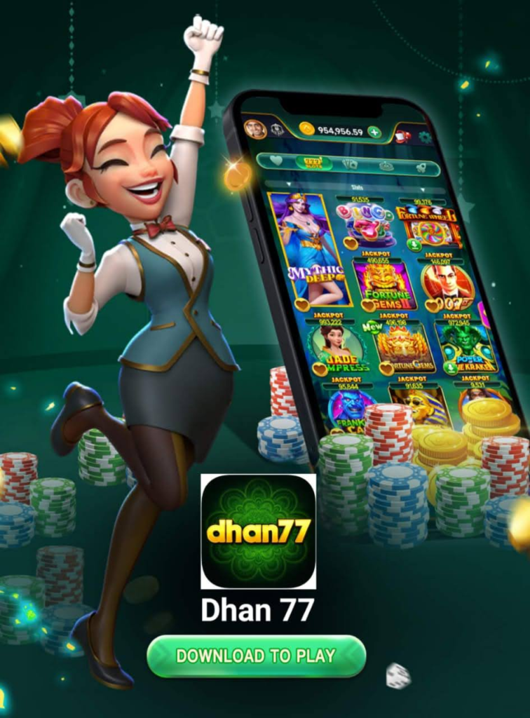 Dhan 77 App Download Gat Bonus Rs.50 Withdraw Rs.200